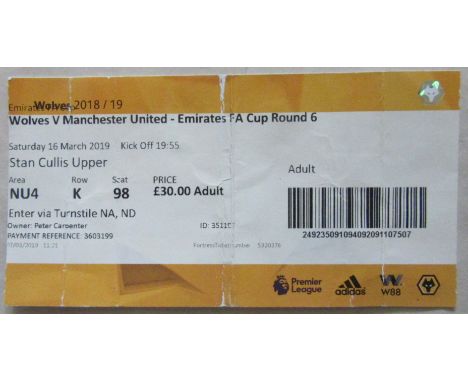 2018-19 WOLVERHAMPTON WANDERERS V&nbsp; MANCHESTER UNITED FA CUP 6TH ROUND TICKET
Folds
Ref KJ