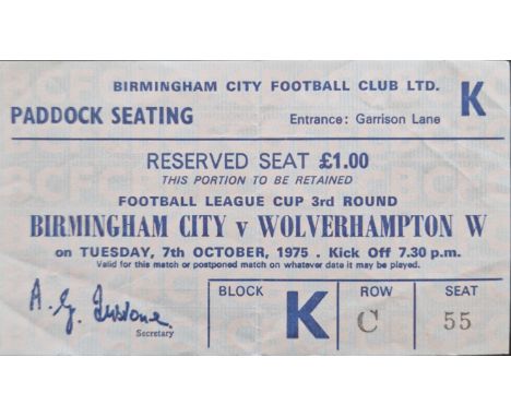 1975-76 BIRMINGHAM CITY V WOLVERHAMPTON WANDERERS LEAGUE CUP TICKET
Slight fold
Ref SM