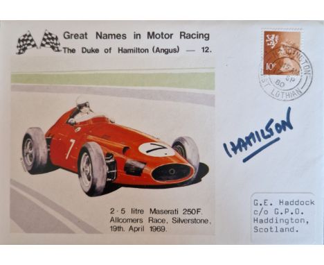 GREAT NAMES IN MOTOR RACING POSTAL COVER SIGNED BY THE DUKE OF HAMILTON ( ANGUS )
Comes with photos &amp;&nbsp;career card in