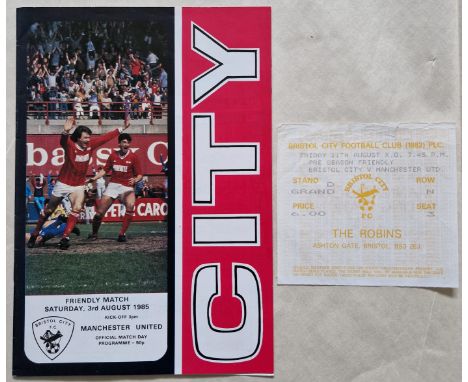 1985 BRISTOL CITY V MANCHESTER UNITED FRIENDLY PROGRAMME &amp; TICKET
Small tear to ticket
Ref DT
