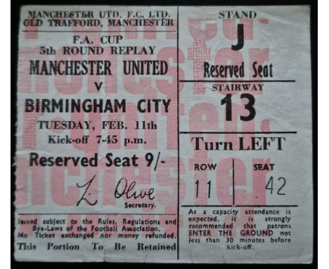 1968-69 MANCHESTER UNITED V BIRMINGHAM CITY FA CUP 5TH ROUND REPLAY TICKET
Slight fold
Ref SM