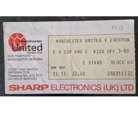 1982-83 FA CUP 6TH ROUND MANCHESTER UNITED V EVERTON TICKET
Folds &amp; season noted in pencil
Ref MS