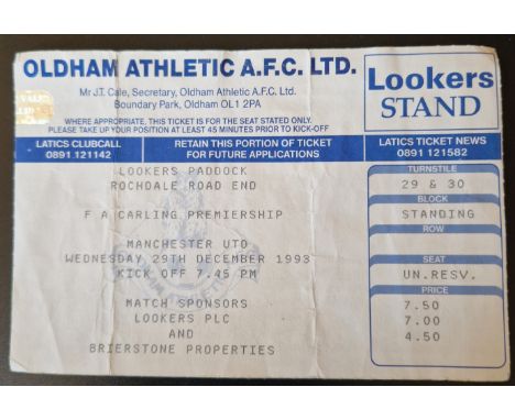 1993-94 OLDHAM ATHLETIC V MANCHESTER UNITED TICKET
Slight folds
Ref MS