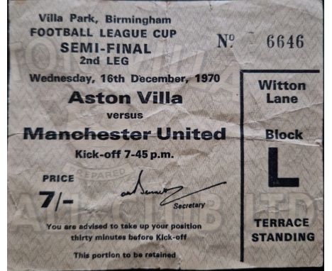 1970-71 ASTON VILLA V MANCHESTER UNITED&nbsp; LEAGUE CUP S/F TICKET
Folds
Ref SM
