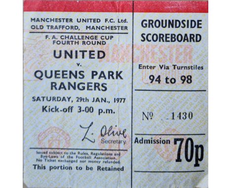 1976-77 MANCHESTER UNITED V QUEENS PARK RANGERS FA CUP TICKET
Folds
Ref SR