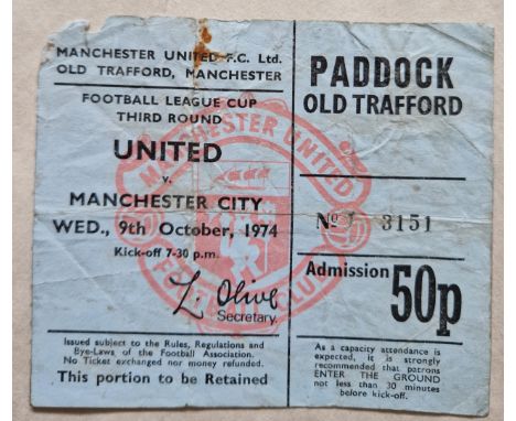 1974-75 MANCHESTER UNITED V MANCHESTER CITY LEAGUE CUP TICKET
Slight paper loss, marks &amp; fold
Ref DT