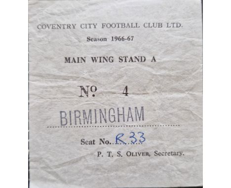 1966-67 COVENTRY CITY V BIRMINGHAM CITY TICKET
Slight folds
Ref SM