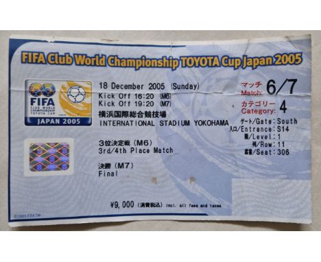 2005 WORLD CLUB CHAMPIONSHIP FINAL LIVERPOOL V SAN PAULO IN JAPAN TICKET
Slight folds
Ref SM