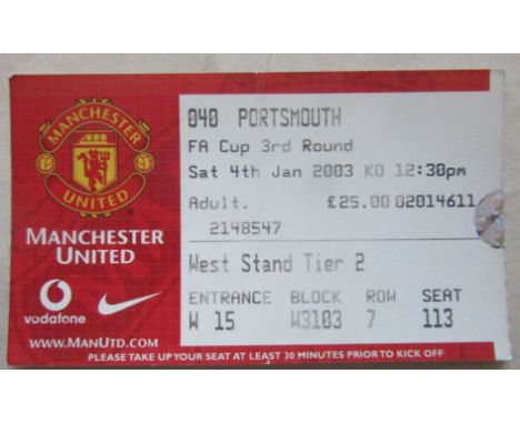2002-03 MANCHESTER UNITED V PORTSMOUTH FA CUP TICKET
Ref KJ