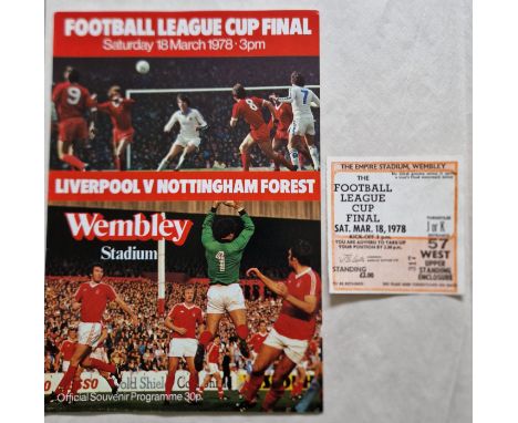 1978 LEAGUE CUP FINAL LIVERPOOL V NOTTINGHAM FOREST PROGRAMME &amp; TICKET
Ref DP