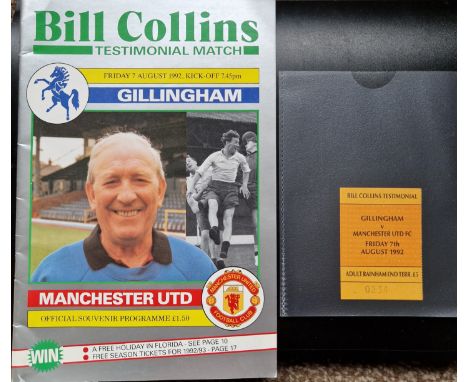 1992 GILLINGHAM V MANCHESTER UNITED BILL COLLINS TESTIMONIAL PROGRAMME &amp; TICKET
Ref DT