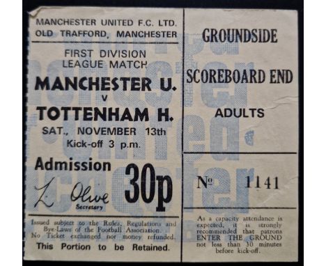 1971-72 MANCHESTER UNITED V TOTTENHAM HOTSPUR TICKET
Good condition
Ref SM