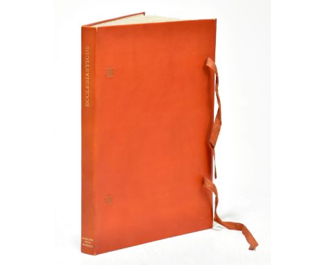 ASHENDENE PRESS, THE WISDOM OF JESUS THE SON OF SIRACH COMMONLY CALLED ECCLESIASTICUS, limited edition of 328 copies, with in