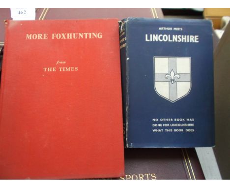 Vol. 'More Fox Hunting' by the hunting correspondent of The Times 1937 and Arthur Mees Vol. of Lincolnshire, original dust co