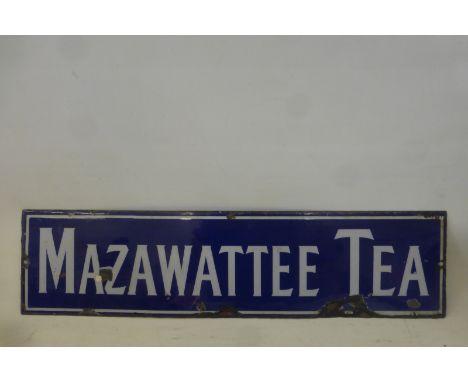 A Mazawattee Tea enamel sign, 24 x 6".