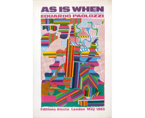  Eduardo Paolozzi (1924-2005)As is When exhibition poster, 1965signed in ink (lower right)offset lithograph published by Edit