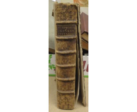 SAMUEL HUMPHREYS "The Sacred Books of The New Testament, recited at large: and illustrated with critical and explanatory anno