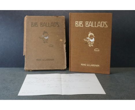 Books - Bib Ballads by Ring W Lardner with numerous illustrations by Fontaine Fox, published by P F Volland &amp; Co, dated 1