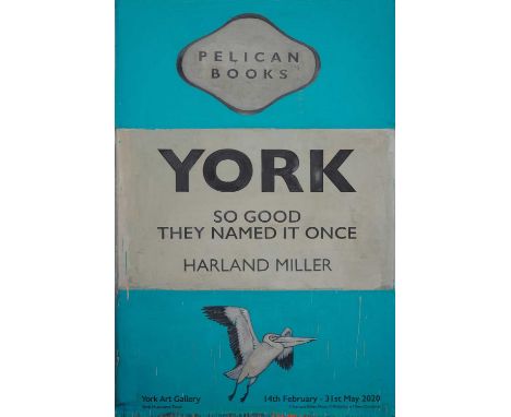 Harland Miller (British 1964-), 'York So Good They Named It Once', 2020, offset lithograph in colours on paper, York Art Gall