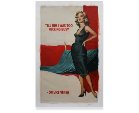 Connor Brothers (British Duo), 'Tell Him I Was Too Fucking Busy - Or Vice Versa', 2019,hand-finished giclee with silkscreen v