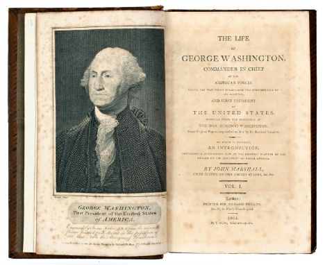 Marshall (John) - The Life of George Washington Commander-in-Chief of the American Forces During the War Which Established th