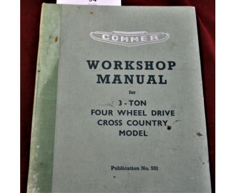 British Military Workshop manual for the Commer 3-Ton Four Wheel Drive Cross Country Model, issued December 1954, by Commer C