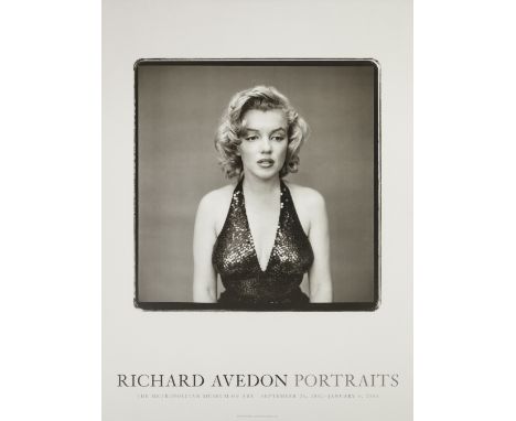 RICHARD AVEDON PORTRAITS EXHIBITION POSTER FEATURING A BUST PORTRAIT OF MARILYN MUNROE, JANUARY 5, 2003, the portrait dated M