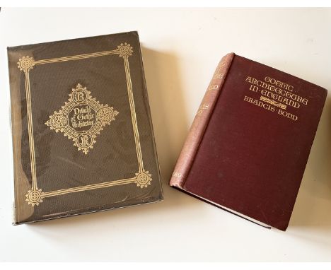  Colling, James K ;Details of Gothic Architecture Vol II along with Bond, Francis; Gothic Architecture in England, Batsford 1