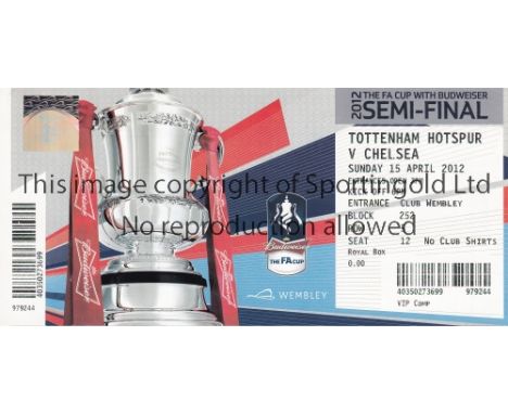 2012 FA CUP SEMI-FINAL      Royal Box ticket for Chelsea v Tottenham Hotspur.   Good