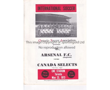 ARSENAL     Programme for the away Friendly v. Canada Selects 23/5/1973 in Toronto.   Good