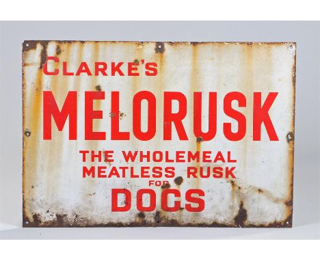 Clarke's Melorusk enamel sign, the white ground with the red text Clark's Melorusk, The wholemeal meatless Rusk for dogs, 66c