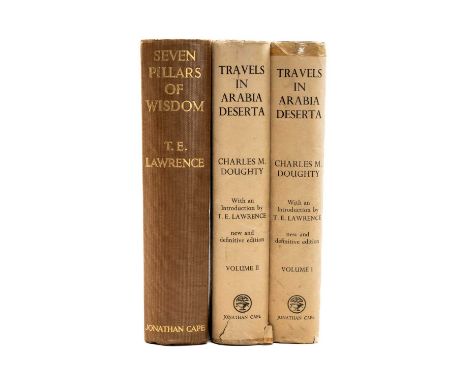 DOUGHTY (CHARLES M.), 'TRAVELS IN ARABIA DESERTA' IN TWO VOLUMES, with an introduction by T.E. Lawrence, London, Jonathan Cap