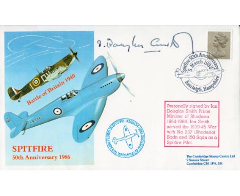 Ian Douglas Smith signed Spitfire 50th Anniversary FDC PM Eastleigh Hampshire 5 March 1986. Ian Douglas Smith GCLM ID (8 Apri