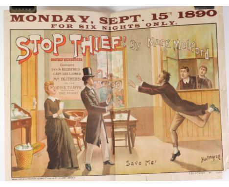 1890 'STOP THIEF' MEZZOTINT THEATRE POSTER, 17" x 22" (43.2 x 56cm) approximately