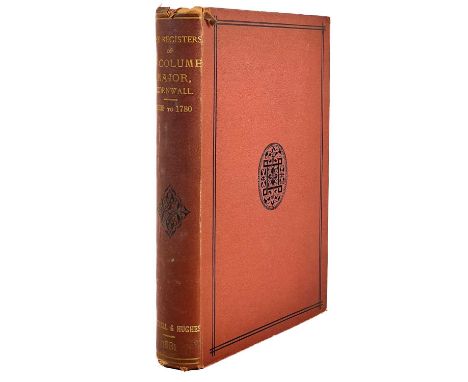 Arthur J. Jewers. 'The Registers of the Parish of St Columb Major, Cornwall from the year 1539 to 1780' First edition, super 