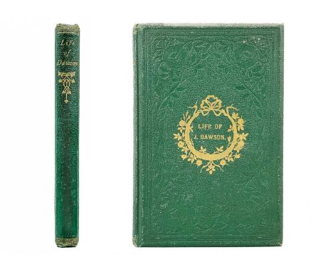DAWSON, James. 'The Autobiography of Mr.....,' Original embossed cloth with a bevelled edge and gilt tooled title, ex libris 