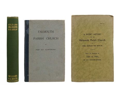 (Falmouth) Three works. John Ley Kempthorne. 'Falmouth Parish Church,' illustrated by Gilbert B. Sully, original cloth backed