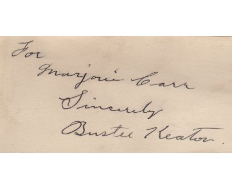 KEATON BUSTER: (1895-1966) American Film Comedian, Academy Award winner. Vintage black fountain pen ink signature and inscrip