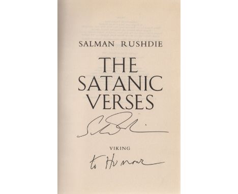 RUSHDIE SALMAN: (1947-     ) British Indian Novelist & Essayist. Book signed, being a hardback edition of The Satanic Verses,