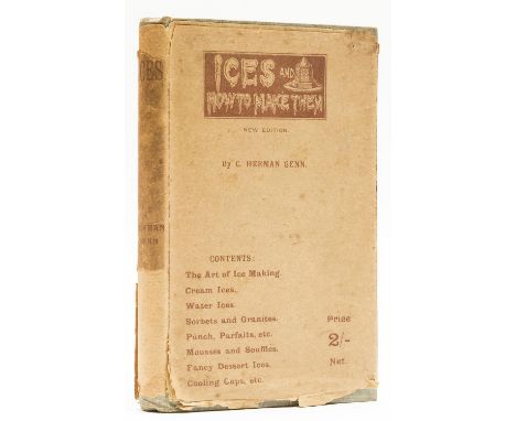NO RESERVE Senn (C.Herman) Ices, and How to Make Them, third edition, illustrations, advertisement leaf at end, original clot