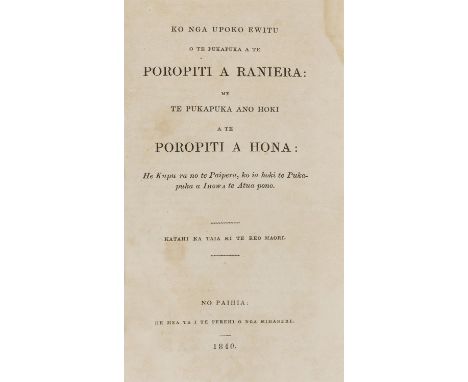 NO RESERVE New Zealand.- Bible, Maori.- [Puckey (W.G.) & William Colenso, translators.] Ko nga upoko ewitu o te Pukapuka a te