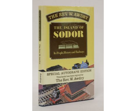 AWDRY, Rev W and AWDRY, G:The Island of Sodor: Its People, History and Railways,Kaye and Ward, 1987, 1st edn. dw (£12.95) and