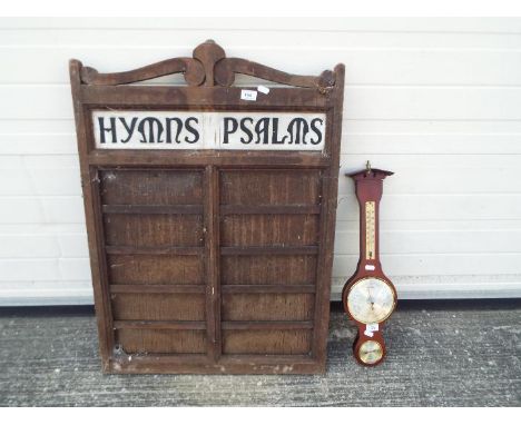 A church Hymn and Psalms board, approx 86cm x 62cm, and a barometer (2)