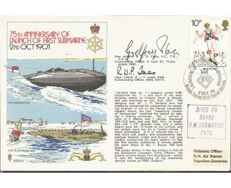Godfrey Place VC signed RNSC(2)1 Navy cover comm 75th ann of the launch of the Submarine cover. Also signed by Lt Cdr R Jones