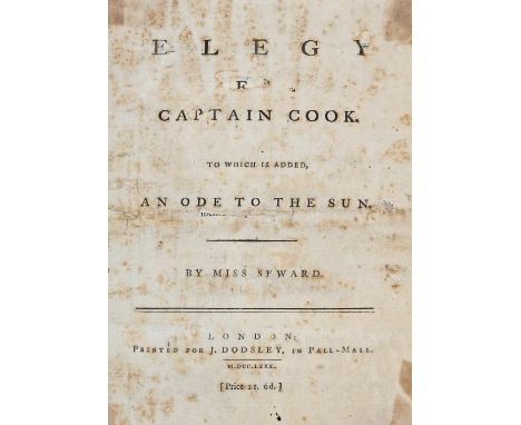 Seward (Anna). Elegy on Captain Cook. To which is added, An Ode to the Sun, London: J. Dodsley, 1780, 23 pp., title and follo