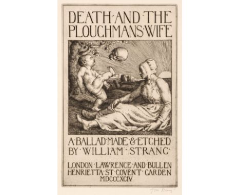 Strang (William). Death and the Ploughmans Wife, London: Lawrence and Bullen, 1894, etched title and 11 plates, each signed i