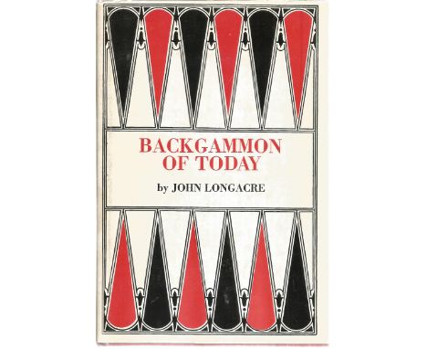 Backgammon of Today by John Longacre. Unsigned hardback book with dust jacket published in 1973 in USA 128 pages. Good condit