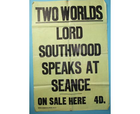 A "Two Worlds-Lord Southwood Speaks at Seance" poster, a miniature copy of the Daily Sketch commemorating Captain Scott, othe
