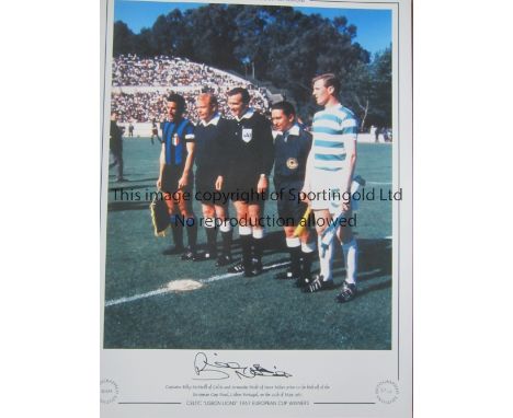 AUTOGRAPHED BILLY McNEILL 1967      Limited edition 16" x 12" print of the Celtic captain and Armando Picchi of Inter Milan p