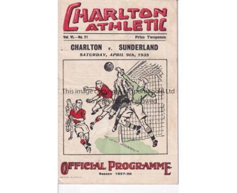 CHARLTON ATHLETIC V SUNDERLAND     Programme for the 1st Division match at Charlton 9/4/38. light crease, neat score.    Gene